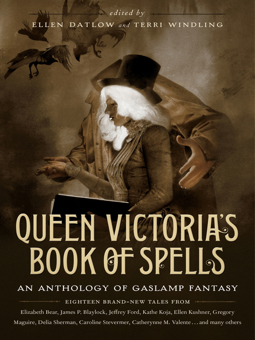Title details for Queen Victoria's Book of Spells by Ellen Datlow - Wait list